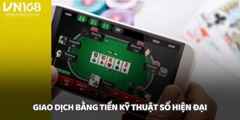 Giao dịch bằng tiền kỹ thuật số hiện đại