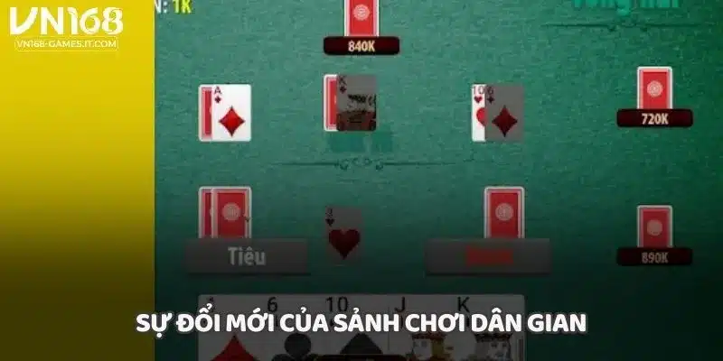 Sự đổi mới của sảnh chơi dân gian